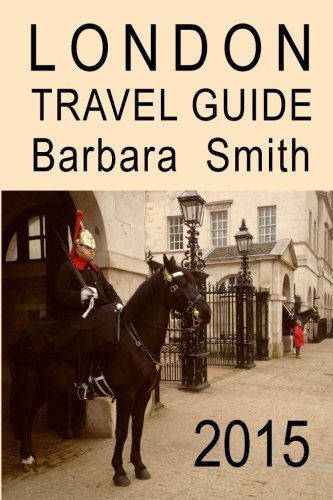 London Travel Guide: 3rd Edition