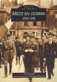 Metz en guerre 1939-1945