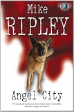 Angel City: Fitzroy Maclean Angel Series, Book 5
