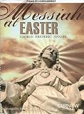 Messiah at Easter: Piano Accompaniment (No CD) (Curnow Play-Along Book)