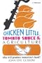 Chicken Little, Tomato Sauce and Agriculture: Who Will Produce Tomorrow's Food? (Toes Book)