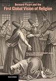 Bernard Picart and the first global vision of religion