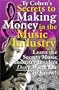 The Secrets to Making Money in the Music Industry (3-Piece Mega Audio CD Set)