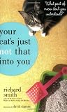Your Cat's Just Not That Into You: