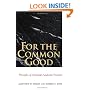 For the Common Good: Principles of American Academic Freedom