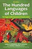 The Hundred Languages of Children: The Reggio Emilia Experience in Transformation, 3rd Edition
