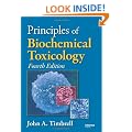 Principles of Biochemical Toxicology, Fourth Edition