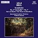 Classical Music : Hill: Symphony No. 3 ("Australia"), Symphony No. 7, The Lost Hunter, The Moon’s Golden Horn