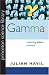 Gamma: Exploring Euler's Constant (Princeton Science Library)