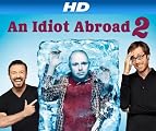 An Idiot Abroad [HD]: Karl Comes Home [HD]
