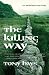 The Killing Way (Arthurian Mysteries, #1)