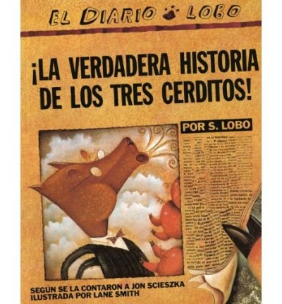 [ The True Story of the 3 Little Pigs/!La Verdadera Historia de Los Tres Cerditos! ] By Scieszka, Jon ( Author ) [ 2009 ) [ Paperback ]