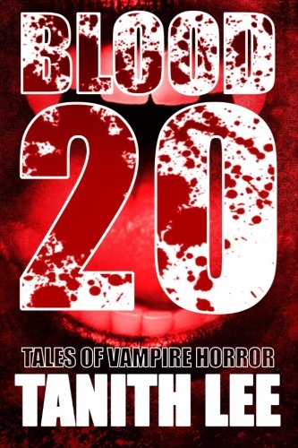 Blood 20: Tales of Vampire Horror