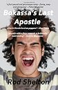 Bokassa's Last Apostle