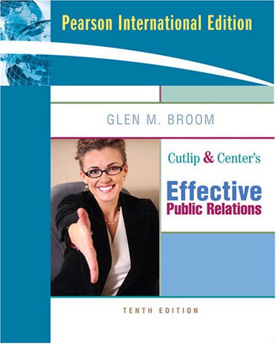 Cutlip and Center's Effective Public Relations: International Version