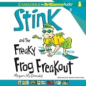 Stink and the Freaky Frog Freakout | [Megan McDonald]