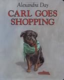 Carl Goes Shopping by Day, Alexandra (unknown Edition) [Boardbook(1992)]