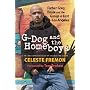 G-Dog and the Homeboys: Father Greg Boyle and the Gangs of East Los Angeles