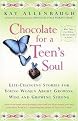 Chocolate for a Teen's Soul (Life-Changing Stories for Young Women About Growing Wise and Growing Strong) (Paperback)