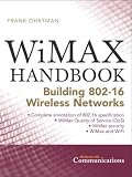 WiMAX Handbook (McGraw-Hill Communications)