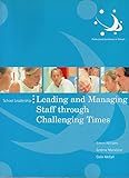 Leading and managing staff through challenging times