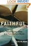 Faithful Interpretation: Reading the Bible in a Postmodern World