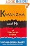 Kwanzaa and Me: A Teacher’s Story
