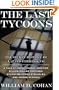 The Last Tycoons: The Secret History of Lazard Fr�res & Co.