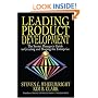 Leading Product Development: The Senior Manager's Guide to Creating and Shaping the Enterprise