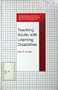 Teaching Adults With Learning Disabilities (Professional Practices in Adult Education and Human Resource Development Series)