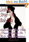 Lesbian Strap-On Role Play: 10 Lesbia...
