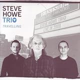 Steve Howe Trio Travelling