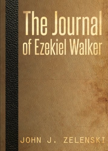 the journal of ezekiel walker