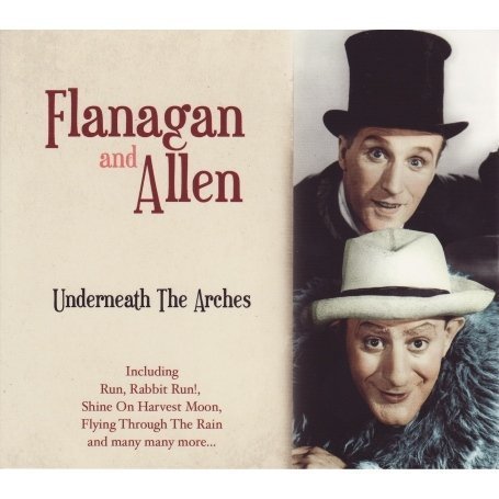 CD-Charts  Music : Flanagan And Allen - Underneath The Arches (British Comedy)