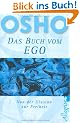 Ego: Von der Illusion zur Freiheit: Von der Illusion zur Freiheit des Seins