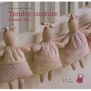 Tendre couture d'Anne-Pia
