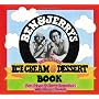 Ben & Jerry's Homemade Ice Cream & Dessert Book de Ben R. Cohen