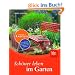 Sch�ner leben im Garten: Gestaltungsideen f�r unser Zuhause im Gr�nen