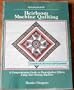 Heirloom Machine Quilting: A Comprehensive Guide to Handquilted Effects Using Your Sewing Machine