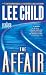 The Affair (with bonus short story Second Son): A Reacher Novel (Jack Reacher)
