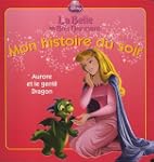 La Belle au bois dormant : Aurore et...