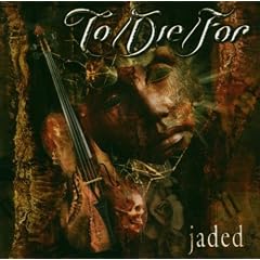Jaded