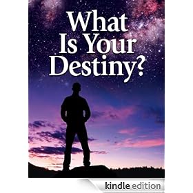 What Is Your Destiny?