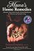 Mama's Home Remedies: Discover Time-Tested Secrets of Good Health and the Pleasures of Natural Living