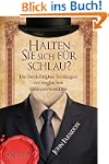 Halten Sie sich f�r schlau?: Die ber�...