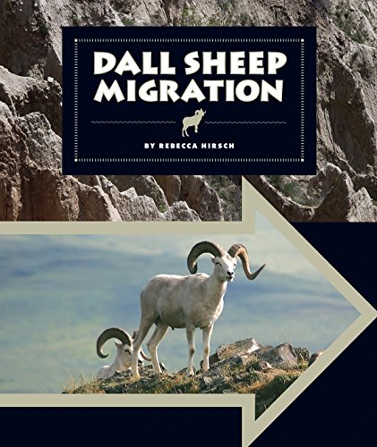 Dall Sheep Migration (Animal Migrations)