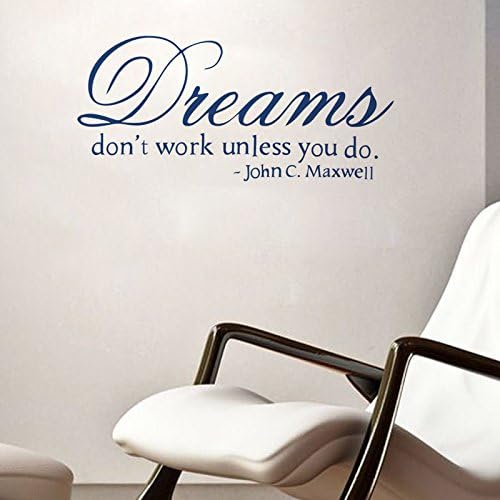 Art Letter Dreams Work If You Do John Maxwell Vinyl Wall Quote For Home Decor Wallstickers Paper