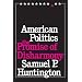 American Politics: The Promise of Disharmony