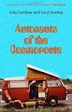 Autonauts of the cosmoroute : a timeless voyage from Paris to Marseilles