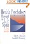 Health Psychology Through the Life Span: Practice and Research Opportunities